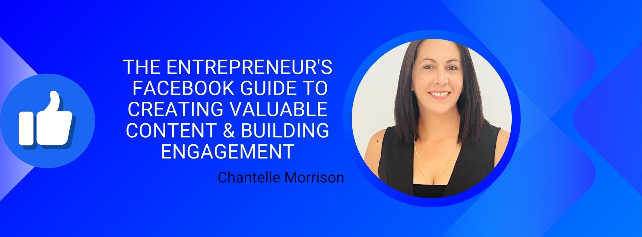 The Entrepreneur's Facebook Guide to Creating Valuable Content & Building Engagement The Entrepreneur's Facebook Guide to Creating Valuable Content & Building Engagement
